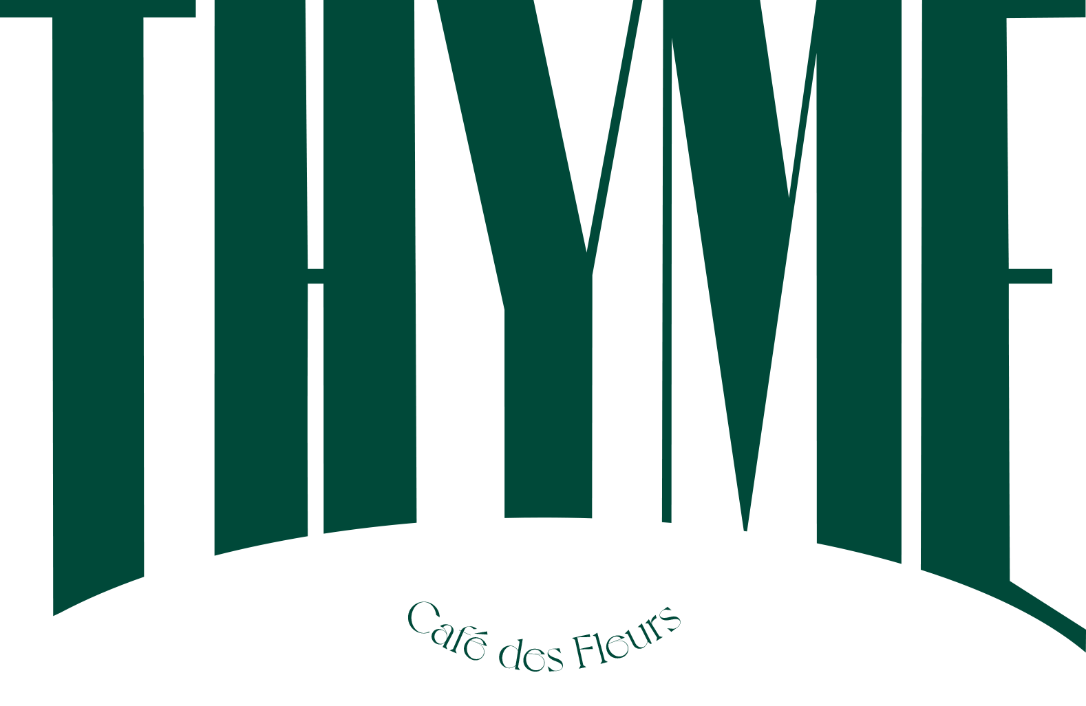 Thyme – Café des Fleurs